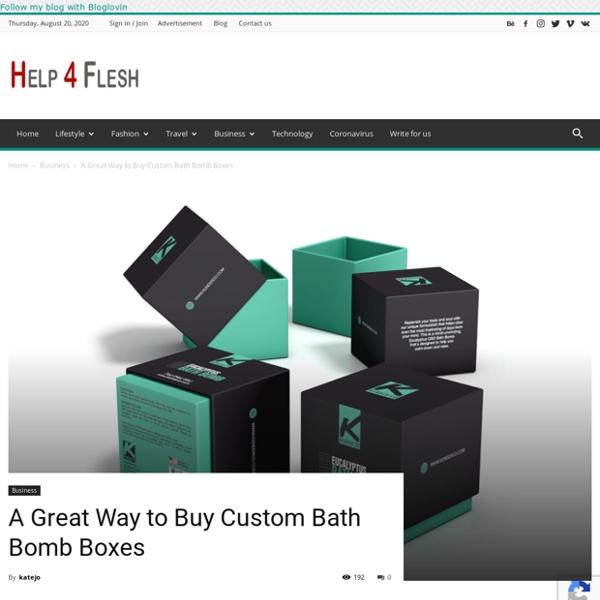 A Great Way to Buy Custom Bath Bomb Boxes - Help4Flash Blog