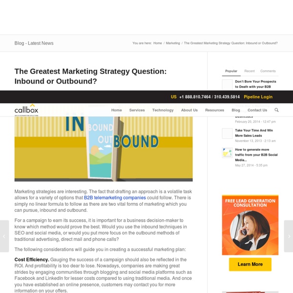 The Greatest Marketing Strategy Question: Inbound or Outbound?