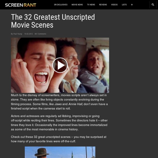 The 32 Greatest Unscripted Movie Scenes