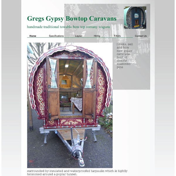 Gregs Gypsy Bowtop Caravans - Home