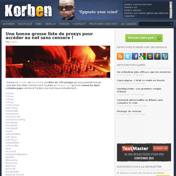 Une bonne grosse liste de proxys pour accèder au net sans censure !