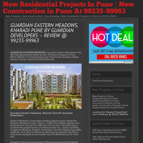 » GUARDIAN EASTERN MEADOWS, KHARADI PUNE BY GUARDIAN DEVELOPERS – REVIEW