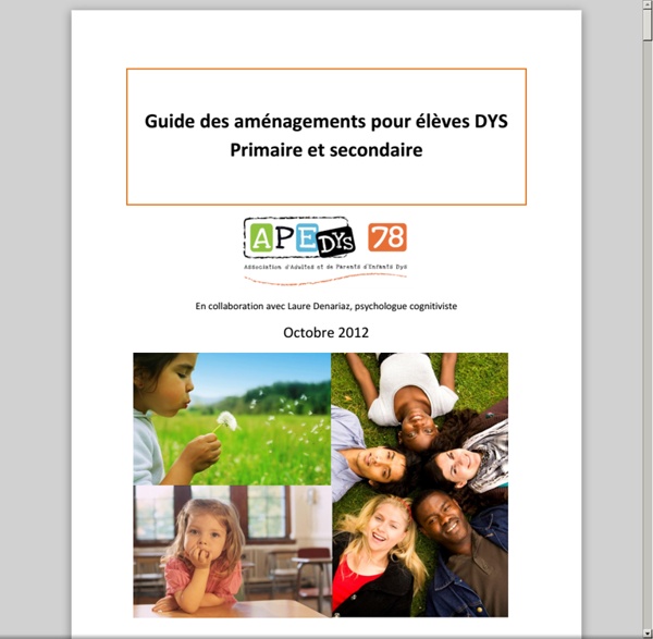 Apedys78.meabilis.fr/mbFiles/documents/guide-des-amenagements-pour-eleves-dys.pdf