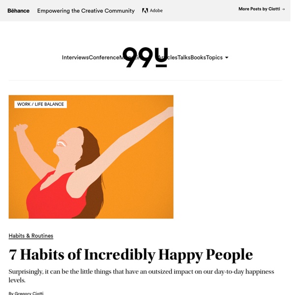 7 Habits of Incredibly Happy People