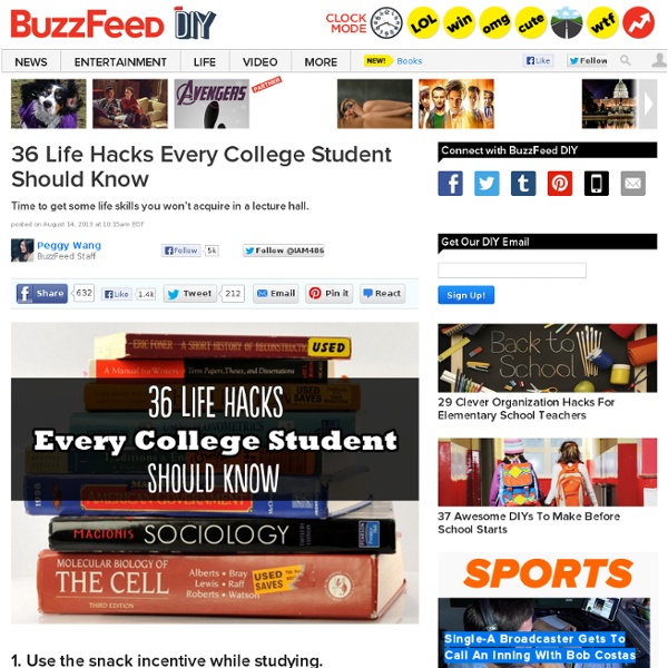 36 Life Hacks Every College Student Should Know