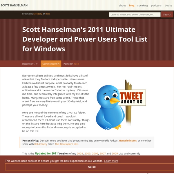 ComputerZen.com - Scott Hanselman&#039;s Weblog - Scott Hanselman&#039;s 2005 Ultimate Developer and Power Users Tool List