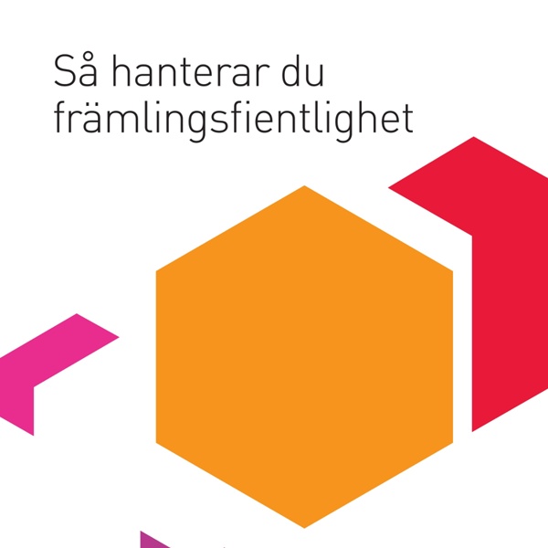 Sa_hanterar_du_framlingsfientlighet_juni_2014