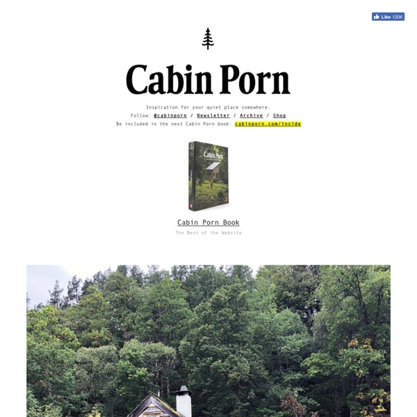 Cabin Porn™