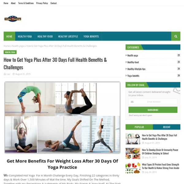 How to Get Yoga Plus After 30 Days Full Health Benefits & Challenges
