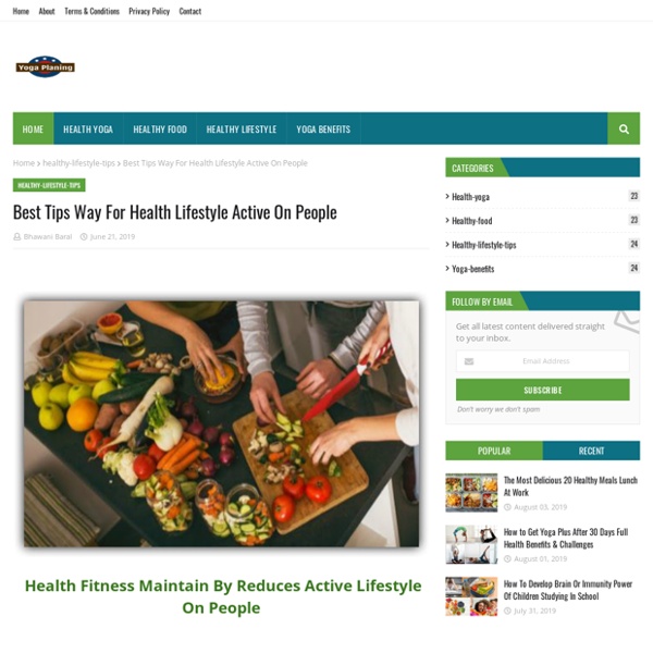 Best Tips Way For Health Lifestyle Active On People