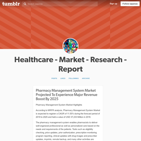 Healthcare - Market - Research - Report — Pharmacy Management System Market Projected To...