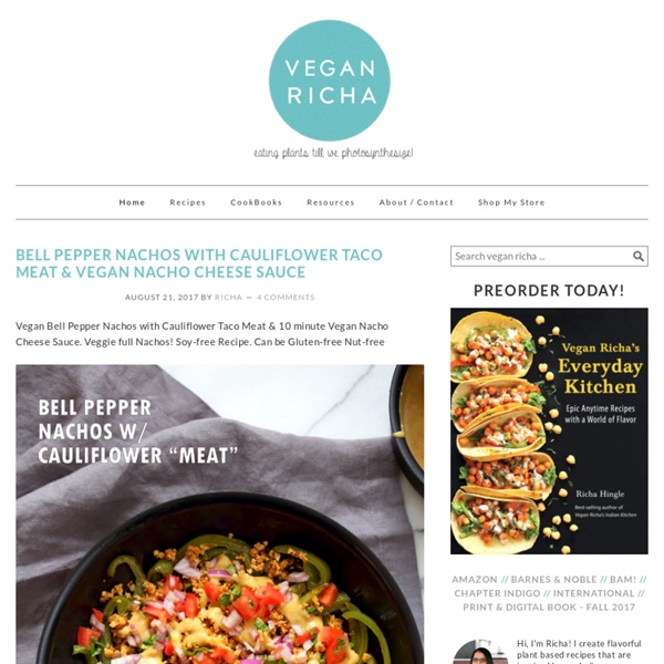 Vegan Richa - Vegan Recipes By Richa Hingle. Indian Vegan Recipes, Vegetarian, Eggless, Dairy-free. Most Gluten-free , Soy-free. Vegan Food Blog , food photography