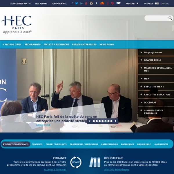 HEC Paris - Grande école, Ecole de commerce, Mastères, MBA, Doctorat, Executive Education, Recherche