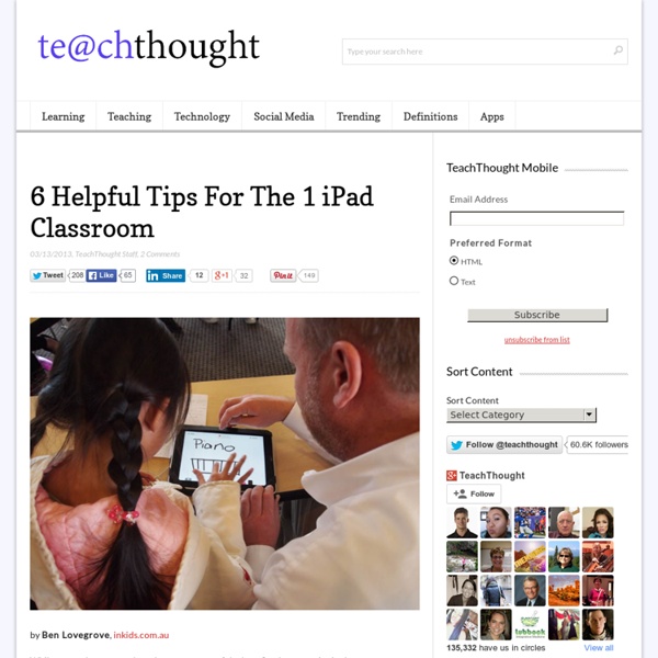 6 Helpful Tips For The 1 iPad Classroom