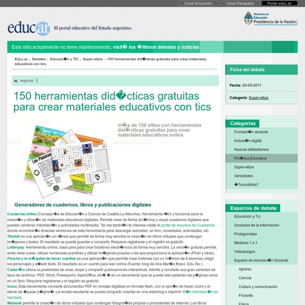 150 herramientas didácticas gratuitas para crear materiales educativos con tics