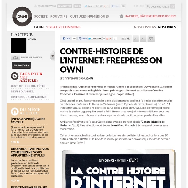 Contre-histoire de l’Internet: FreePress on OWNI » Article » OWNI, Digital Journalism