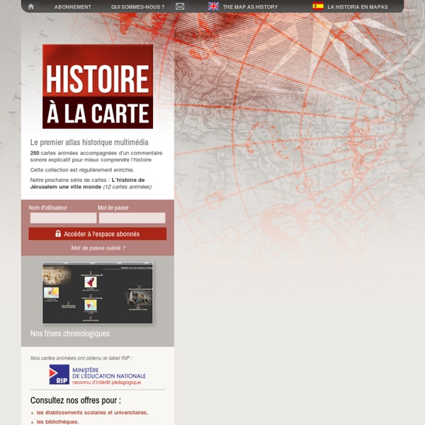Histoire à la carte, le premier atlas historique multimédia