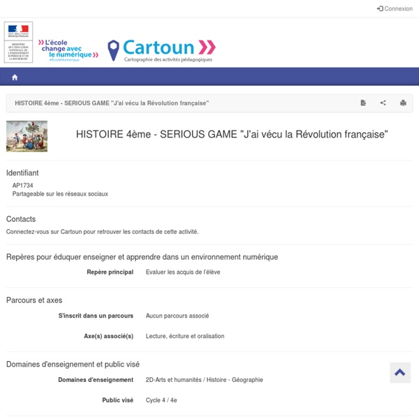 HISTOIRE 4ème - SERIOUS GAME "J'ai vécu la Révolution française" - Cartoun
