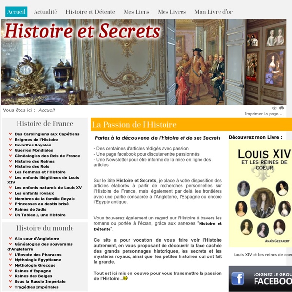 Histoire et Secrets - découvrir l'histoire de France et du monde