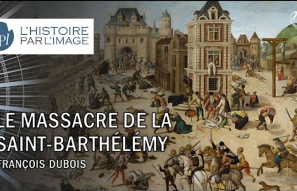 Histoires d'Histoire - La Saint Barthélemy