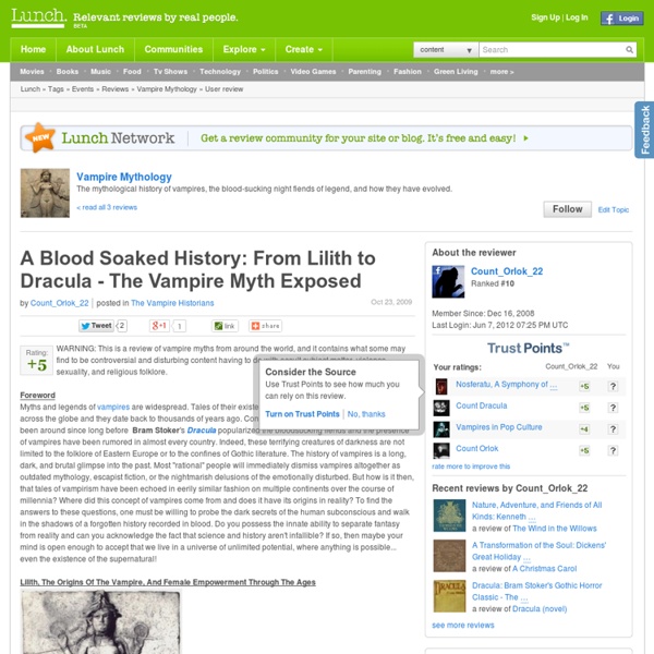 A Blood Soaked History: From Lilith to Dracula - The Vampire Myth Exposed - Vampire Mythology review - The Vampire Historians