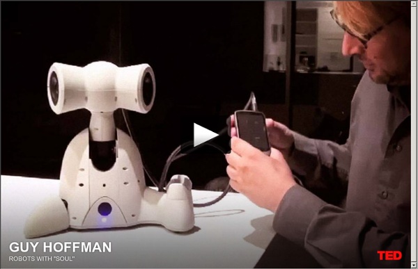 Guy Hoffman: Robots with "soul"