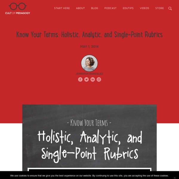 Know Your Terms: Holistic, Analytic, and Single-Point Rubrics