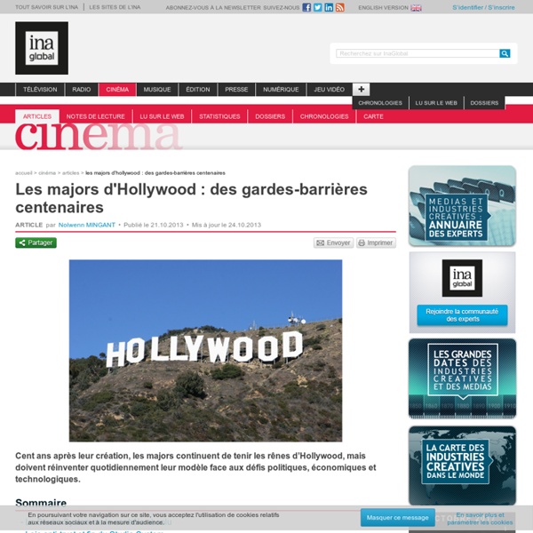 Les majors d'Hollywood : des gardes-barrières centenaires