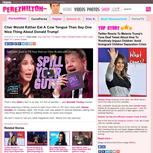 Celebrity gossip juicy celebrity rumors Hollywood gossip blog from Perez Hilton