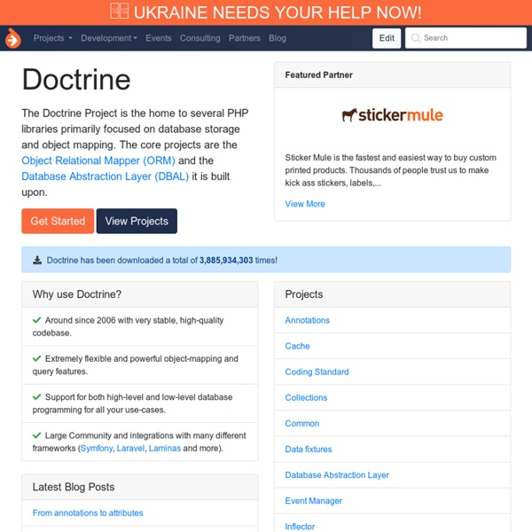 Doctrine - PHP Object Persistence Libraries and More