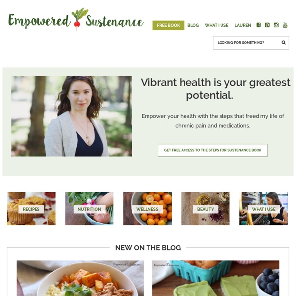 Empowered Sustenance - Eat well and heal!™