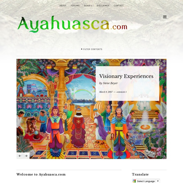 Ayahuasca, homepage of the great amazonian medicine