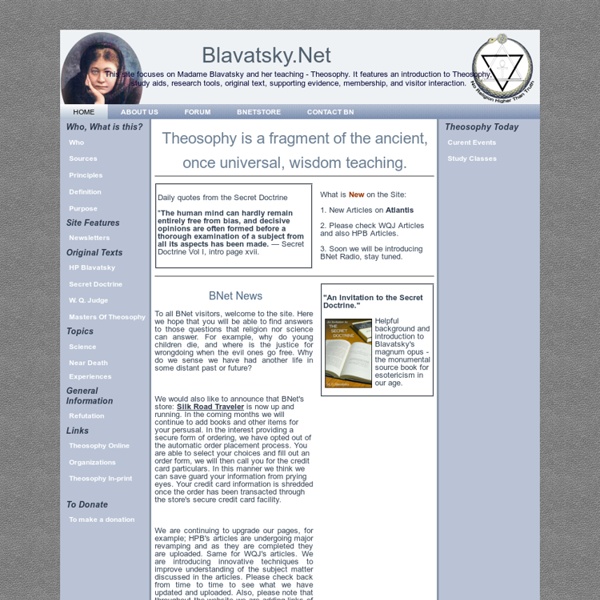 Blavatsky Net Theosophy - original Theosophy text - focus on Madame Blavatsky