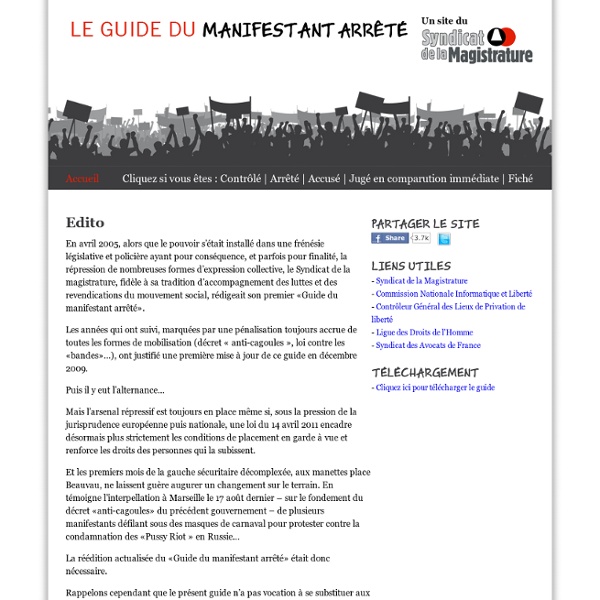 Edito - Le guide du manifestant - Manifestations