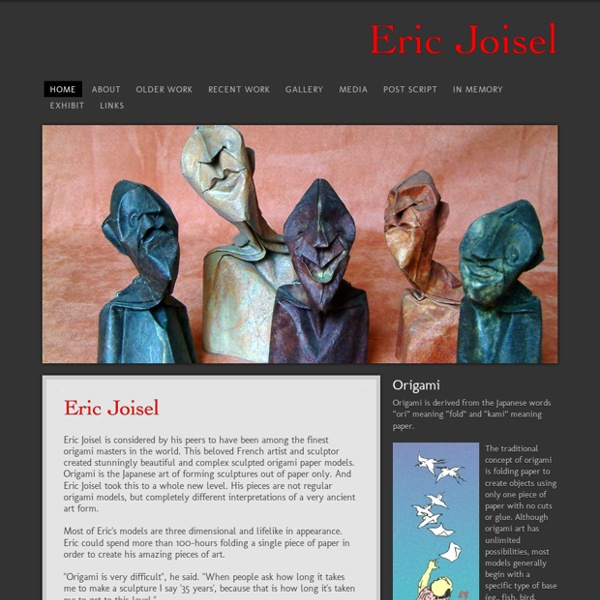 Homepage of Eric Joisel, master of the Japanese art of origami, sculptor and paperfolding artist