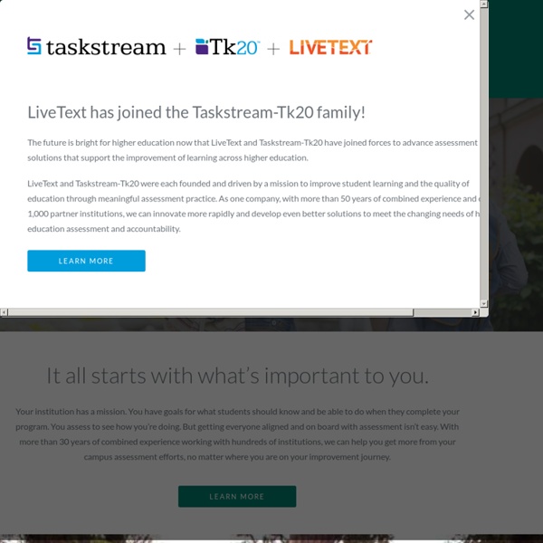 Taskstream: Assessment, Accreditation, e-Portfolios to Improve Student Learning