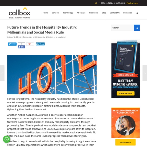 Future Trends in the Hospitality Industry: Millennials and Social Media Rule