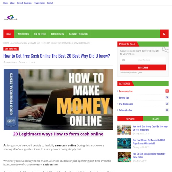 How to Get Free Cash Online The Best 20 Best Way Did U know?