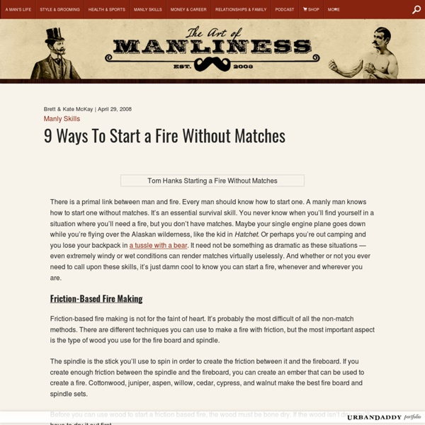 How to Start a Fire Without Matches