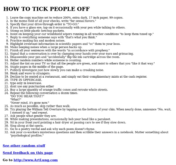 HOW TO TICK PEOPLE OFF