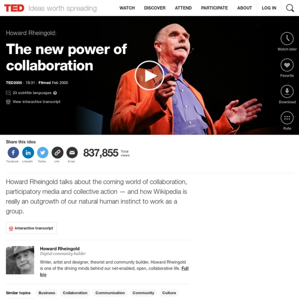 Howard Rheingold: The new power of collaboration