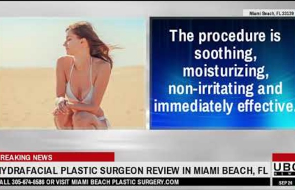 HydraFacial Plastic Surgeon review in Miami Beach, FL - YouTube