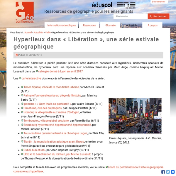 Hyperlieux dans Libération, une série estivale géographique