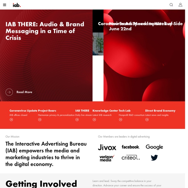 IAB - Empowering the Media and Marketing Industries to Thrive in the Digital Economy