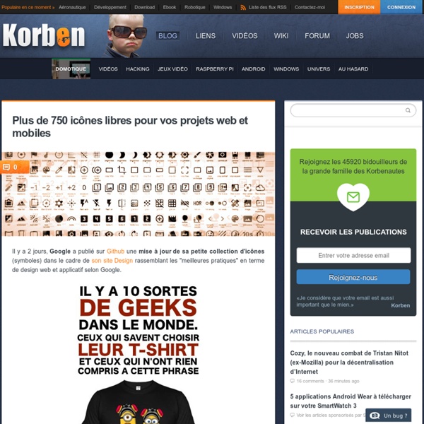Plus de 750 icônes libres pour vos projets web et mobiles - Korben