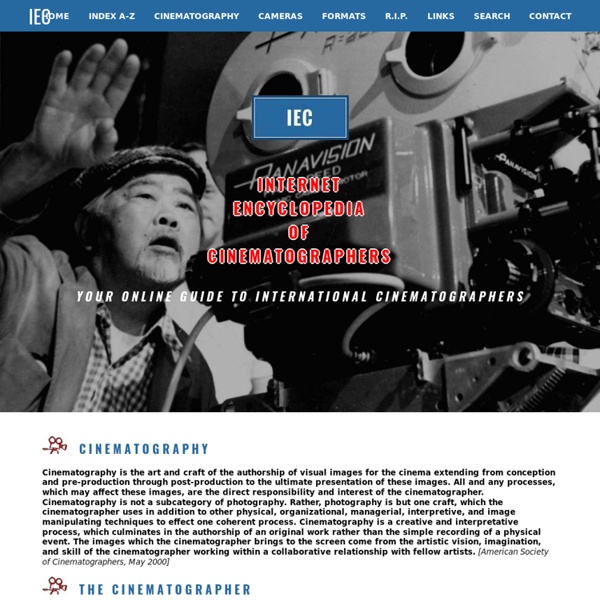 INTERNET ENCYCLOPEDIA OF CINEMATOGRAPHERS - HOME