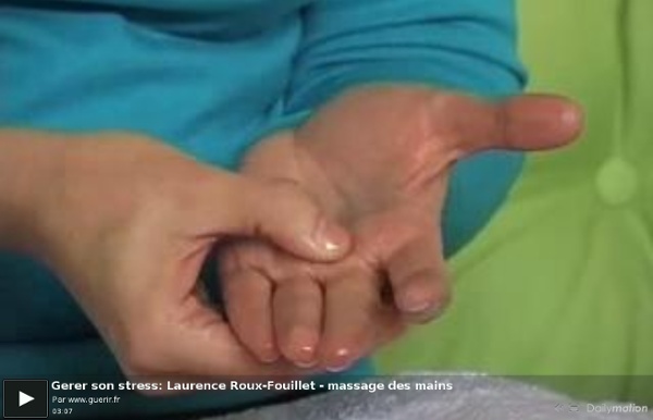 3'07 Massage des mains Gerer son stress -L Roux-Fouillet