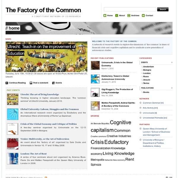 The Factory of the Common