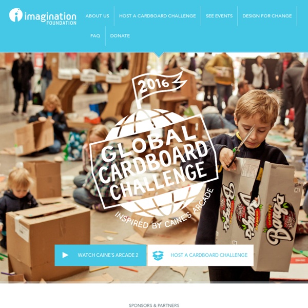 Imagination Foundation – Cardboard Challenge