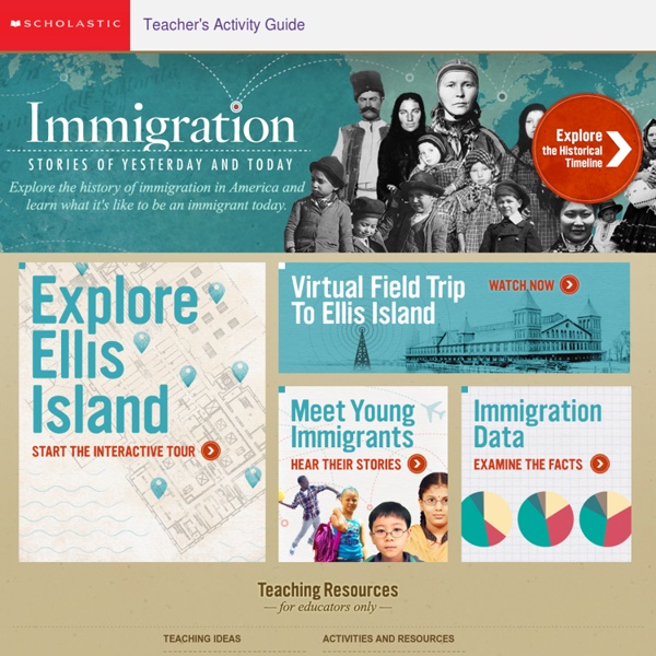 Immigration: Stories of Yesterday and Today and Ellis Island
